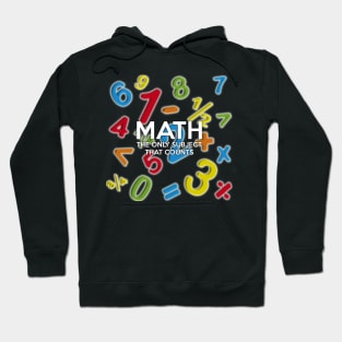 Math. The Only Subject That Counts Hoodie